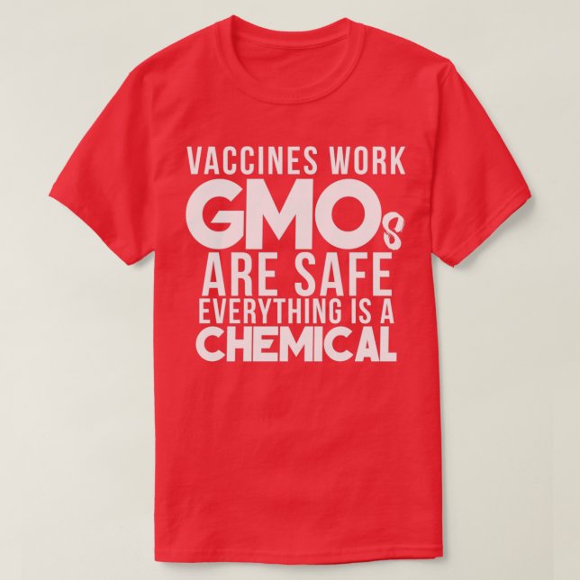 Coole Impfstoffe wirken GVOs Safe Pro Science Scie T-Shirt (Design vorne)