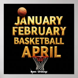 Coole Januar Februar Basketball April Designs  Poster