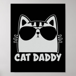 Coole Katze Daddy Sungles Funny Cat Lover Geschenk Poster