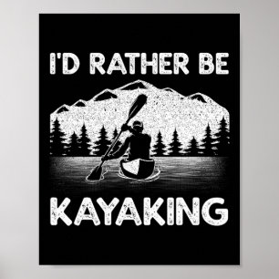 Coole Kayaking-Kunst für Männer Frauen Kayak-Padde Poster