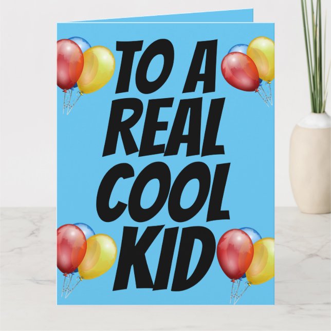 COOLE KID BIRTHDAY BALLOONS CARDS KARTE (Vorderseite)