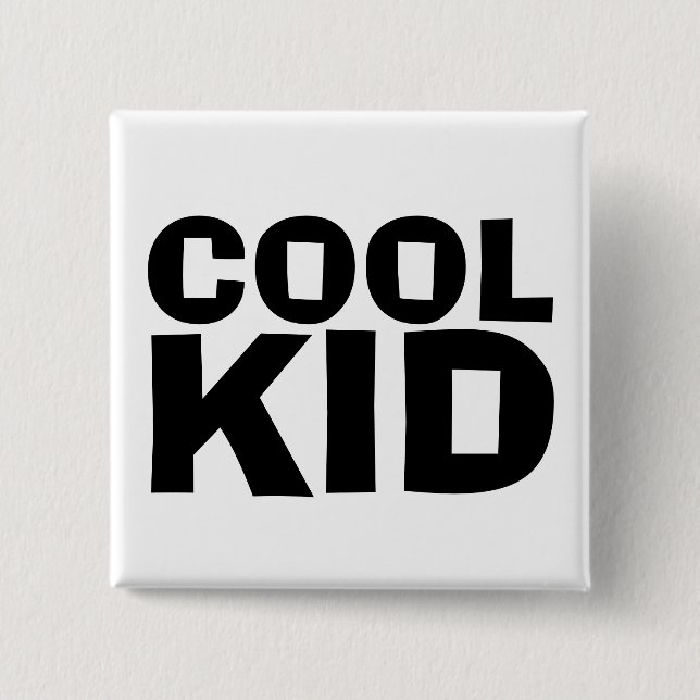 COOLE KID-SCHALTFLÄCHE BUTTON (Vorderseite)
