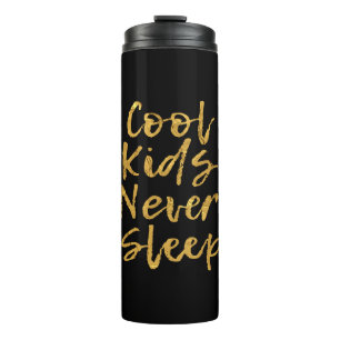 Coole Kids schlafen GT nie Thermosbecher
