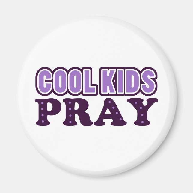 Coole Kinder beten Magnet (Vorne)