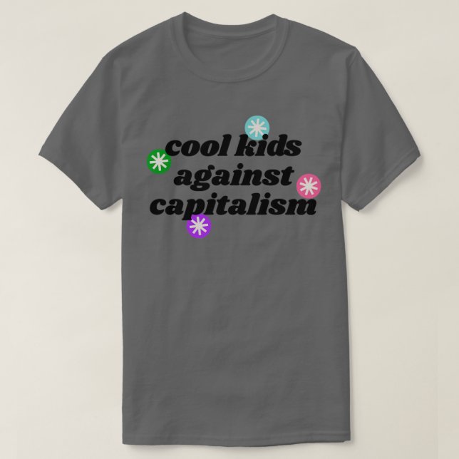 Coole Kinder gegen den Kapitalismus Kommunistische T-Shirt (Design vorne)