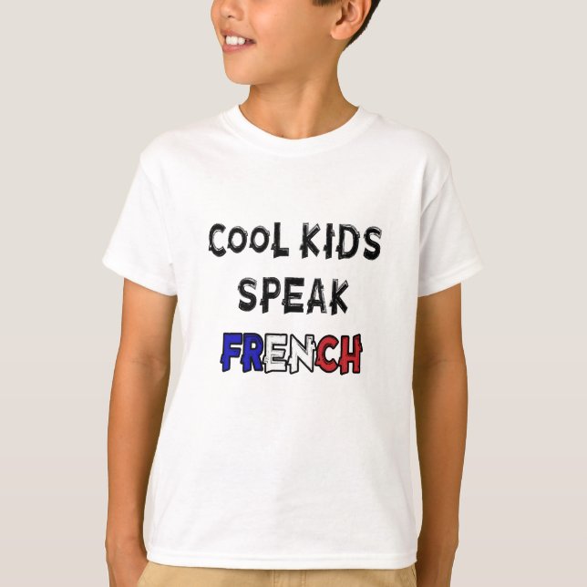 Coole Kinder sprechen Französisch Funny Sprichwort T-Shirt (Vorderseite)