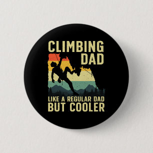 Coole Kletterkunst für Männer Papa Felsenkletterer Button