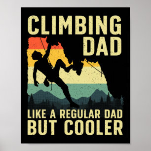 Coole Kletterkunst für Männer Papa Felsenkletterer Poster