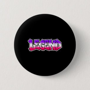 Coole Legende Graffiti Slogan Text Zitat Geschenk Button
