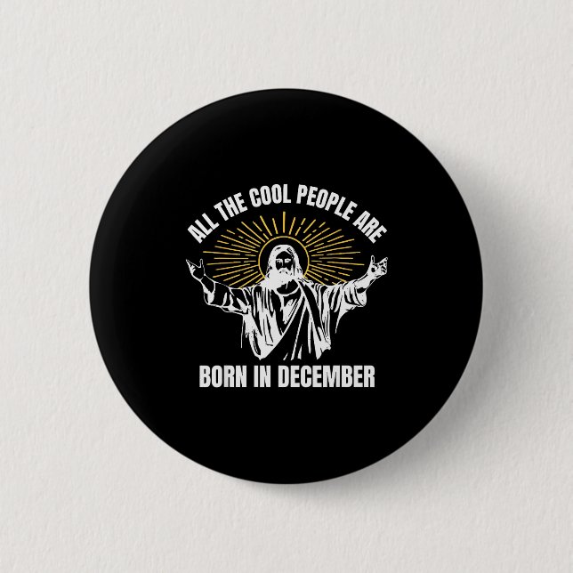 Coole Leute Werden Im Dezember Christlich Christm  Button (Vorderseite)