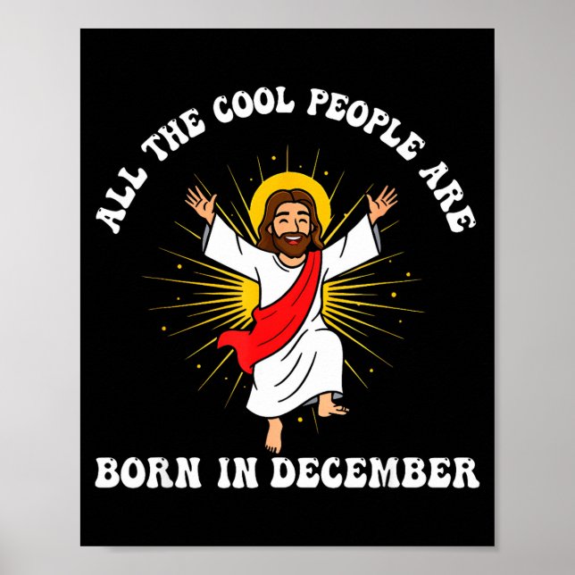 Coole Leute Werden Im Dezember Christlich Christm  Poster (Vorne)