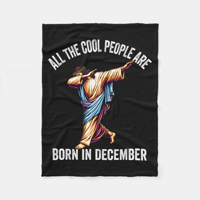 Coole Leute Werden Im Dezember Christlich Weihnach Fleecedecke (Vorderseite)