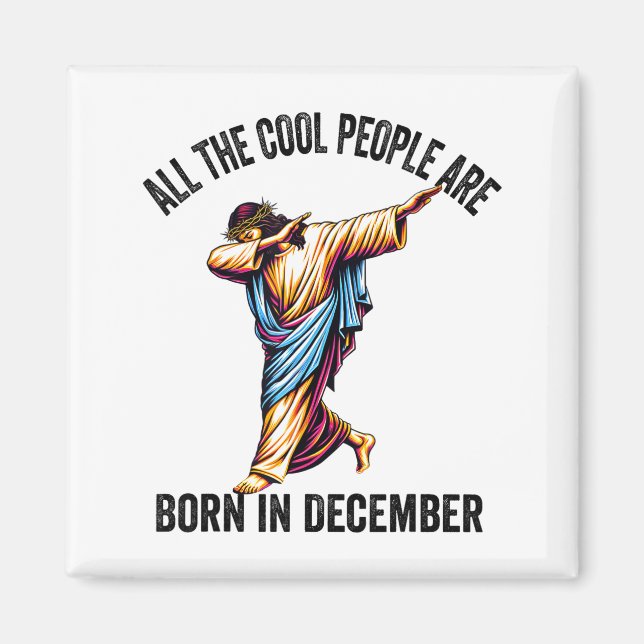 Coole Leute Werden Im Dezember Christlich Weihnach Magnet (Vorne)