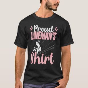 Coole Lineman Ehefrau Proud Lineman's T-Shirt