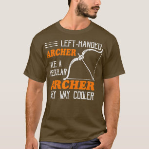 Coole Linkshänder-Bogenschießen T-Shirt