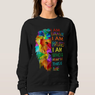 Coole Lion Ich bin tapfer Ich bin geschürt, das is Sweatshirt