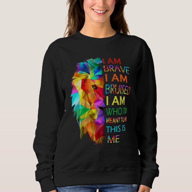 Coole Lion Ich bin tapfer Ich bin geschürt, das is Sweatshirt (Vorderseite)