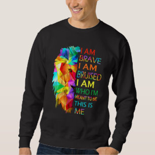 Coole Lion Ich bin tapfer Ich bin geschürt, das is Sweatshirt