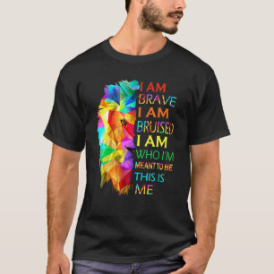 Coole Lion Ich bin tapfer Ich bin geschürt, das is T-Shirt