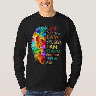 Coole Lion Ich bin tapfer Ich bin geschürt, das is T-Shirt