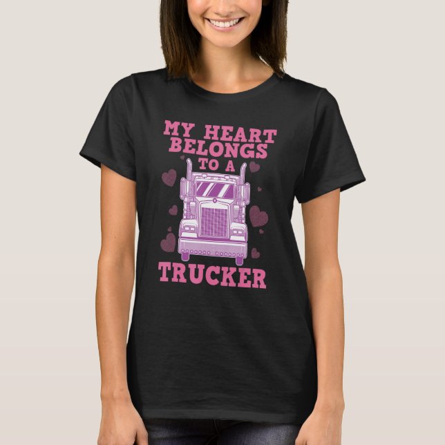 Coole LKWs Ehefrau Geschenk für Frauen LKW-Fahrer T-Shirt (Vorderseite)