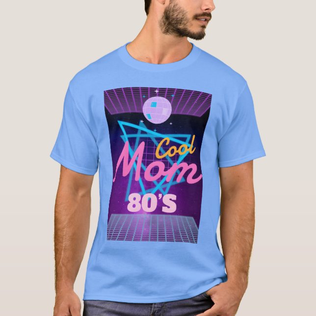 coole Mama 80er Geschenkidee Freund T-Shirt (Vorderseite)