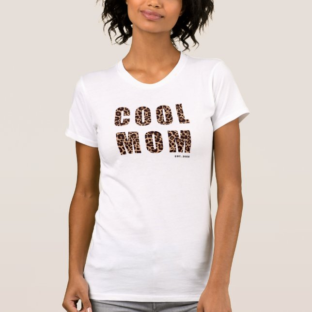 Coole Mama Leopard Print Year Mother Day T-Shirt (Vorderseite)