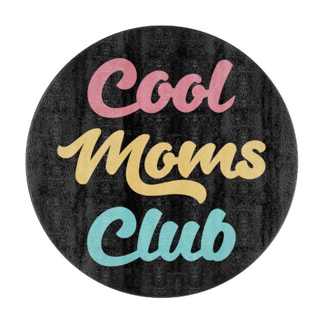 Coole Mamas Club II Schneidebrett (Vorderseite)