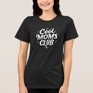 Coole Mamas Club Trendy Retro Typografie Design Tri-Blend Shirt