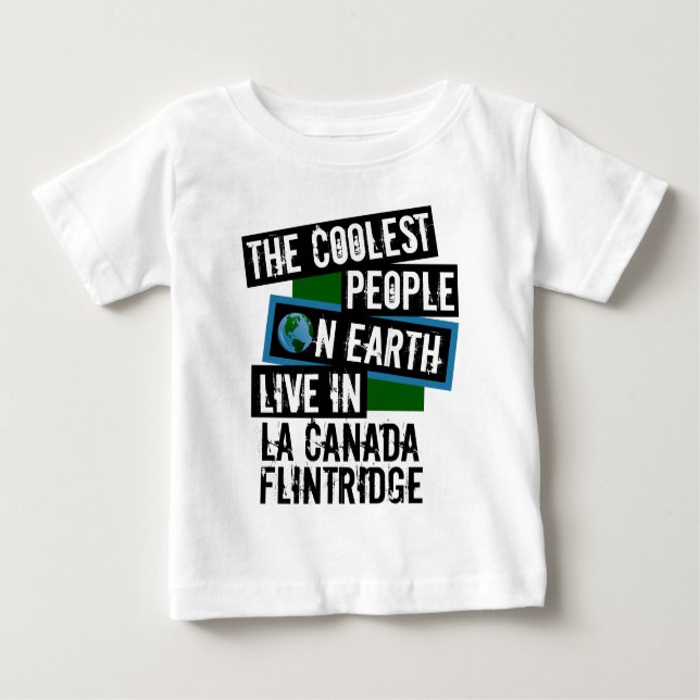 Coole Menschen der Welt auf La Canada Flintridge Baby T-shirt (Vorderseite)