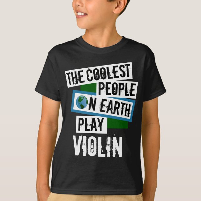Coole Menschen spielen Geige T-Shirt (Vorderseite)