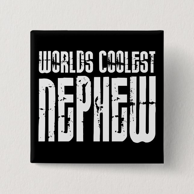 Coole moderne städtische Neffeen: Weltcoolster Button (Vorderseite)