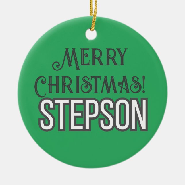 Coole moderne Typografie Frohe Weihnachts-Stepson Keramik Ornament (Vorne)