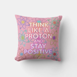 Coole moderne Wissenschaft Positives Zitat Girly P Kissen