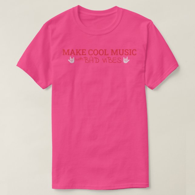 Coole Musik machen mit Bad Vibes Musiker Moody Pun T-Shirt (Design vorne)
