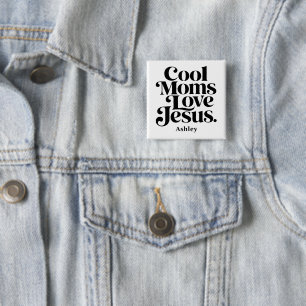 Coole Mütter lieben Jesus Button