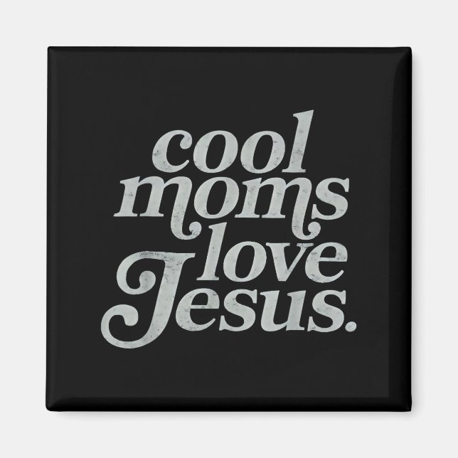 Coole Mütter lieben Jesus christliche Mama Mami gl Magnet (Vorne)