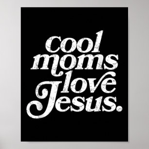 Coole Mütter lieben Jesus Poster