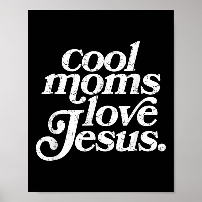 Coole Mütter lieben Jesus  Poster (Vorne)