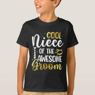 Coole Nichte des Groom-Niece T-Shirt
