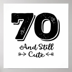 coole niedliche Redewendungen zum 70. Geburtstag Poster