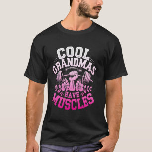 Coole Omas haben Muskeln Lustige Gym Fitness Mutte T-Shirt