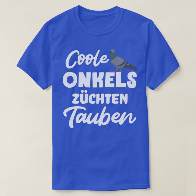 Coole Onkel züchten Taubenhändler T-Shirt (Design vorne)