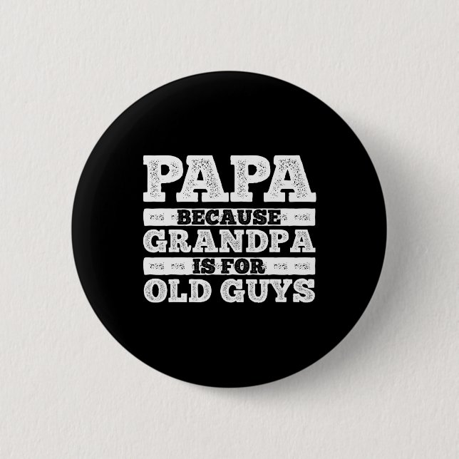 Coole Opa Art for Men Großvater Papa Paradies F Button (Vorderseite)