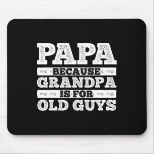 Coole Opa Art for Men Großvater Papa Paradies F Mousepad