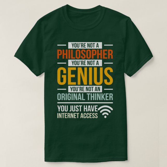 Coole Philosophen Design Zitat Internet Access Phi T-Shirt (Design vorne)