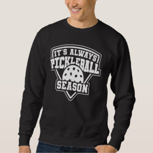 Coole Pickleball für Männer Frauen Pickle Ball Sai Sweatshirt