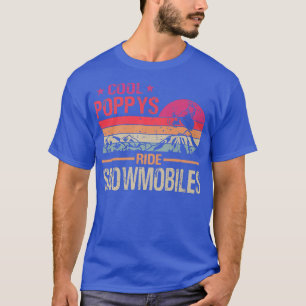 Coole Poppys Ride Schneemobile Vintag Vatertag T-Shirt