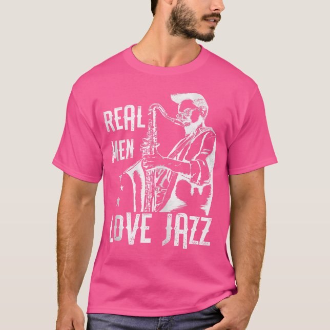 Coole Real Men Liebe Jazz Musicians Jazz Music Lov T-Shirt (Vorderseite)