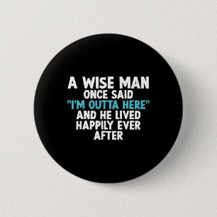 Coole Rentenart für Männer Vaterschaft Opa Retiree Button